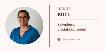 Hanne Bull, sykepleier og produktkonsulent